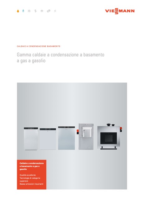 Viessmann - Catalogo Gamma caldaie a condensazione a basamento