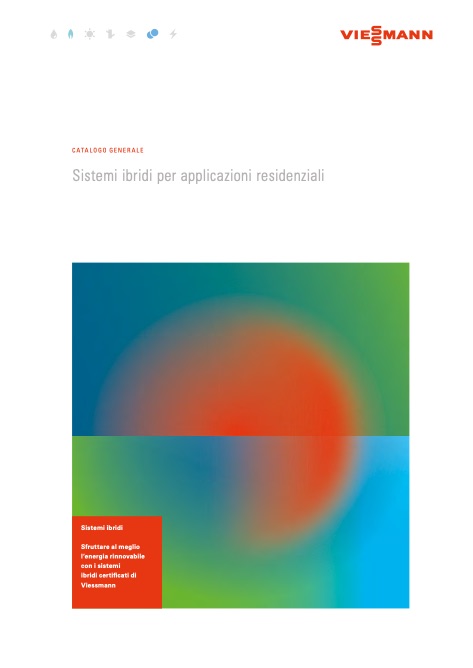 Viessmann - Catalogo Sistemi ibridi per applicazioni residenziali