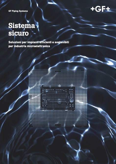 Georg Fischer - Catalogo Soluzioni per impianti efficienti e sostenibili per industria microelettronica