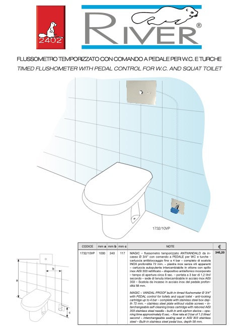 River - Listino prezzi FLUSSOMETRO TEMPORIZZATO CON COMANDO A PEDALE PER W.C. E TURCHE