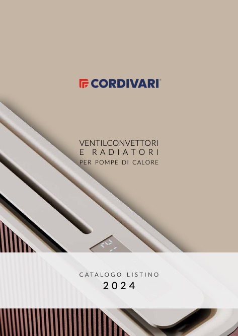 Cordivari - Listino prezzi VENTILCONVETTORI E RADIATORI PER POMPE DI CALORE