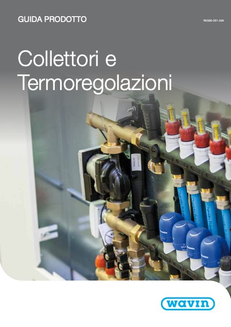 Wavin - Catalogo Collettori e Termoregolazioni