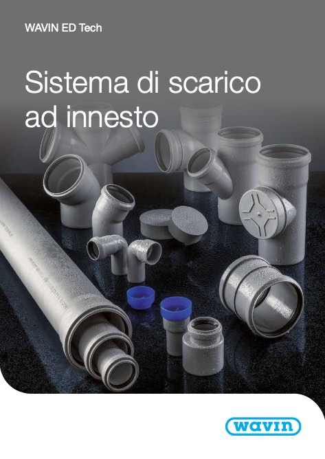 Wavin - Catalogo Sistema di scarico ad innesto