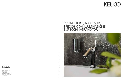 Keuco - Catalogo RUBINETTERIE, ACCESSORI, SPECCHI CON ILLUMINAZIONE E SPECCHI INGRANDITORI