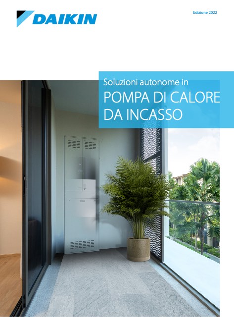 Daikin Riscaldamento - Catalogo Pompa calore incasso