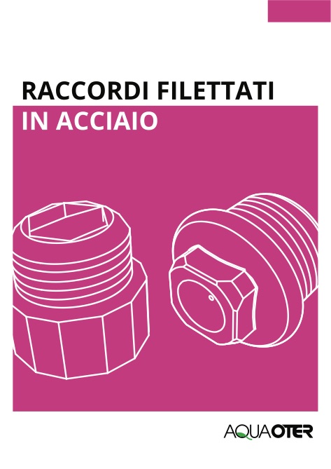 Oteraccordi - Catalogo Raccordi filettati in acciaio