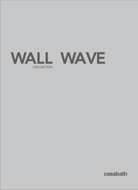 Casabath - Catalogo WALL WAVE