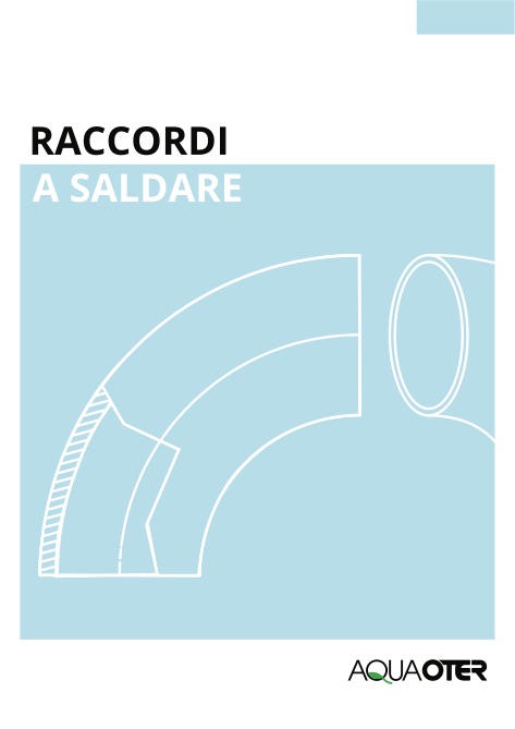 Oteraccordi - Catalogo Raccordi a saldare