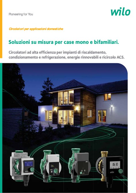 Wilo - Catalogo Soluzioni su misura per case mono e bifamiliari